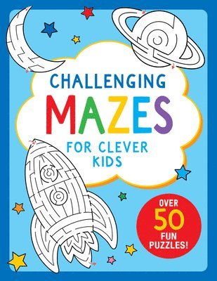 Challenging Mazes for Clever Kids, Häftad