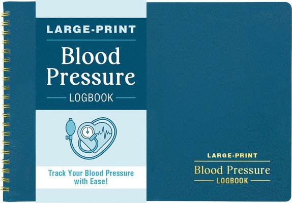 Blood Pressure Logbook (Large Print for Easy Record Keeping)
