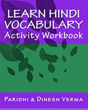 Paridhi Verma, Dinesh Verma - Learn Hindi Vocabulary Activity Workbook, Häftad