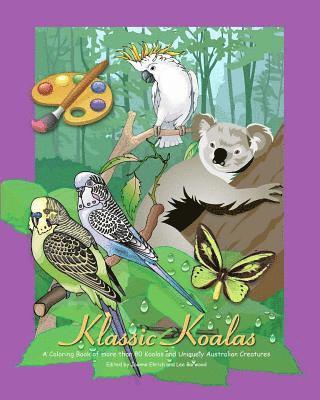 Lee Barwood, Joanne Ehrich - Klassic Koalas: A Coloring Book Of More Than 80 Koalas And Uniquely Australian Creatures, Häftad. Tillgänglighet: Lägg i varukorg