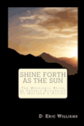 Shine Forth As The Sun: The Messianic Reign In Parable According To Matthew's Gospel