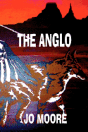Jo Moore - The Anglo, Häftad. Tillgänglighet: Lägg i varukorg