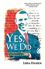 Linda Hansen - Yes, We Did: The Southern Argument For Progressive Change, Häftad