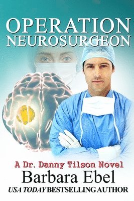 Barbara Ebel - Operation Neurosurgeon, Häftad
