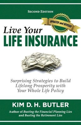 Kim D. H. Butler - Live Your Life Insurance, Häftad. Tillgänglighet: Lägg i varukorg