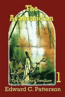 Edward Patterson - The Academician - Southern Swallow - Book I, Häftad