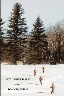 Donald J Young - Eisenhower's Party, Häftad. Tillgänglighet: Lägg i varukorg