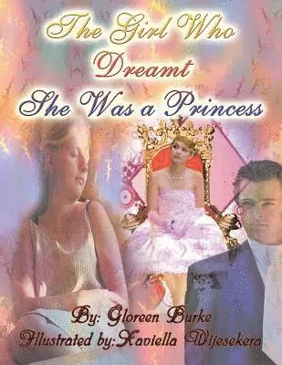 Gloreen Burke - Girl Who Dreamt She Was a Princess, Häftad. Tillgänglighet: Lägg i varukorg