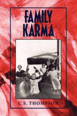 C S Thompson - Family Karma, Häftad