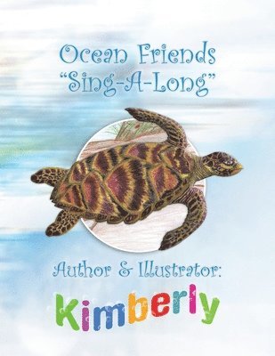 Kimberly - Ocean Friends ''Sing-A-Long'', Häftad