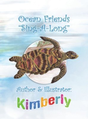 Kimberly - Ocean Friends ''Sing-A-Long'', Inbunden