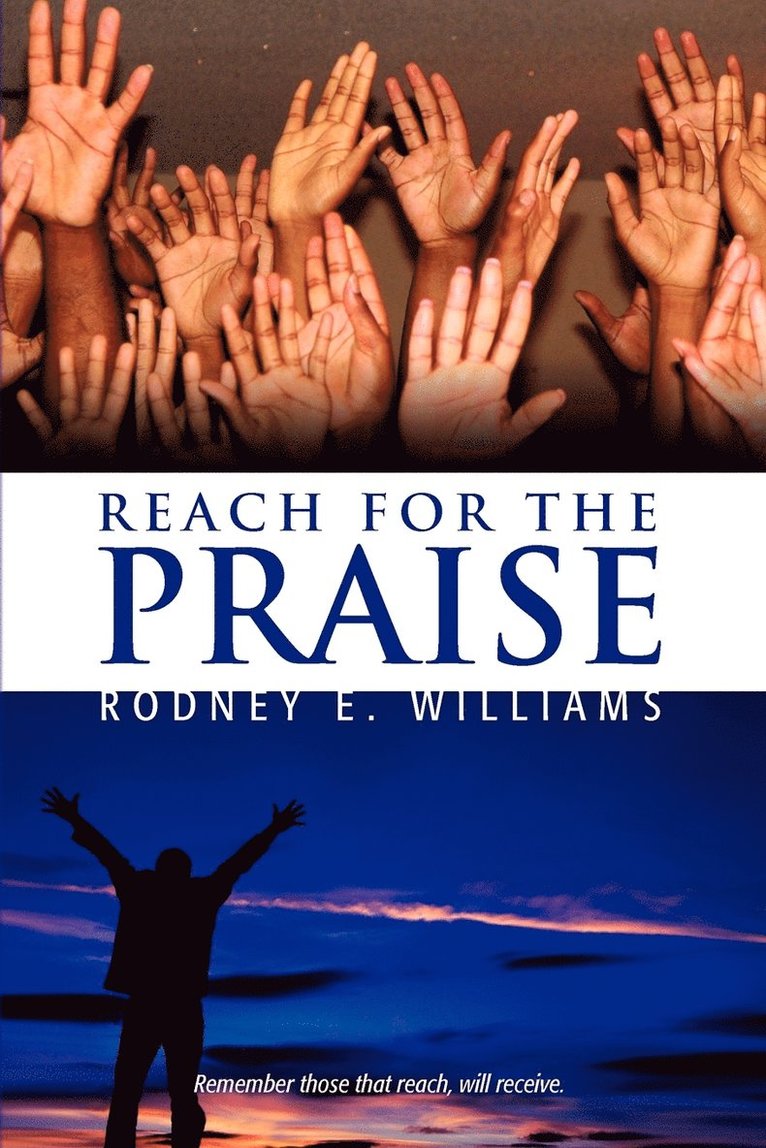 Rodney E Williams - Reach for the Praise, Häftad. Tillgänglighet: Lägg i varukorg