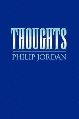 Philip Jordan - Thoughts, Häftad
