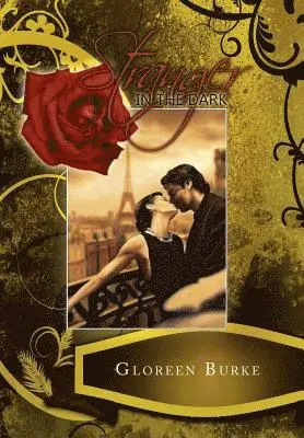 Gloreen Burke - Stranger in the Dark, Inbunden. Tillgänglighet: Lägg i varukorg