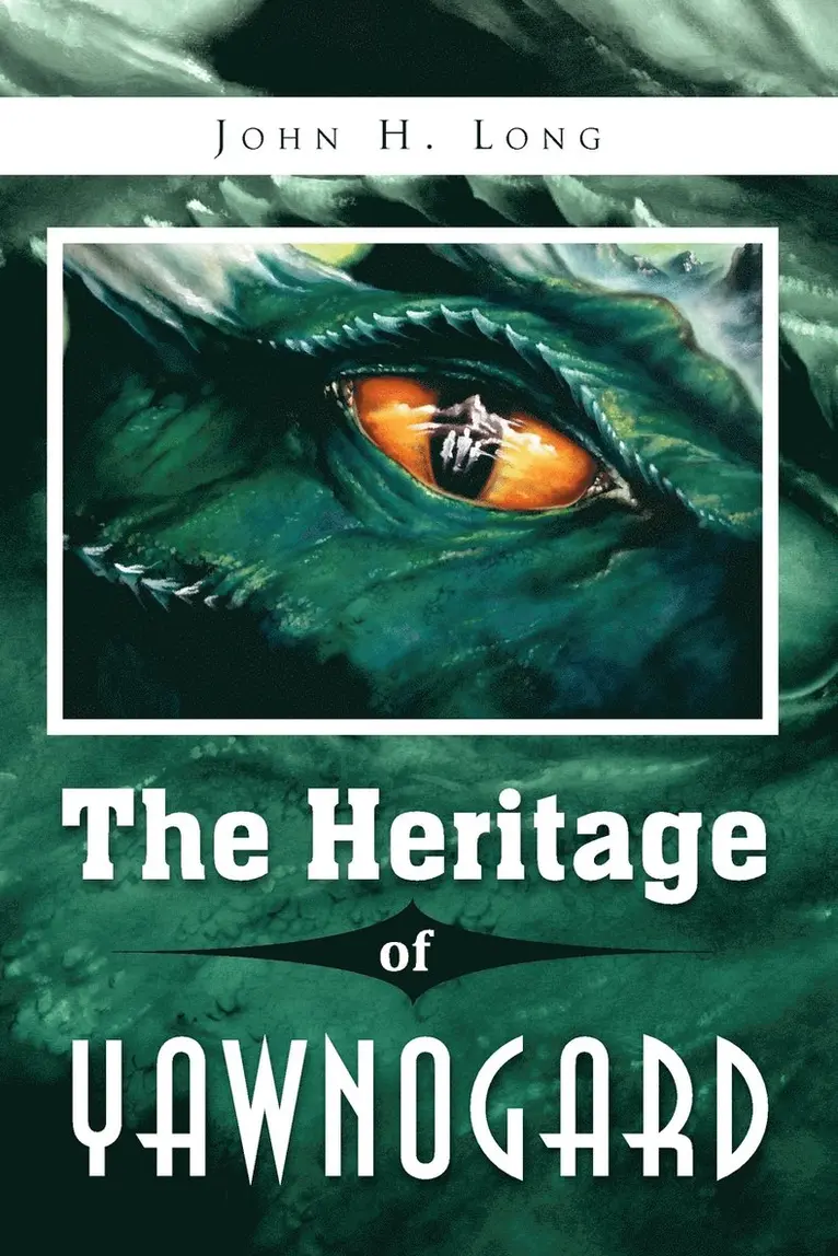 John H Long - Heritage of Yawnogard, Häftad. Tillgänglighet: Lägg i varukorg
