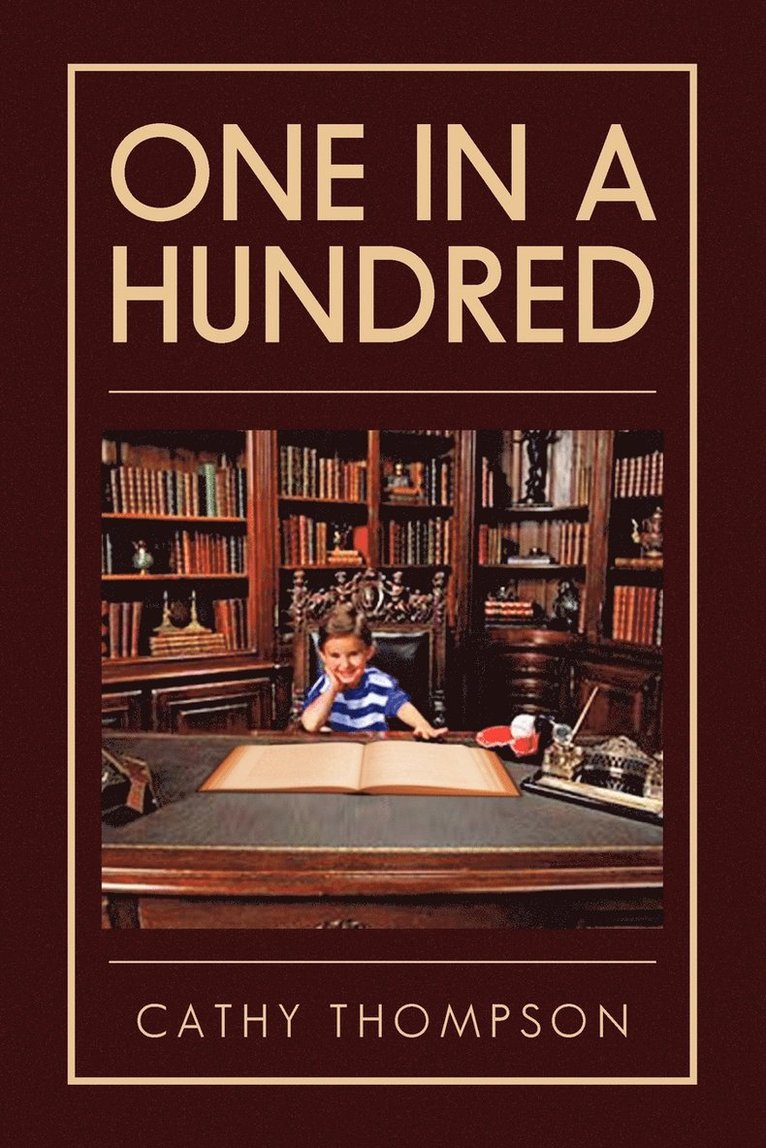 Cathy Thompson - One in a Hundred, Häftad. Tillgänglighet: Lägg i varukorg