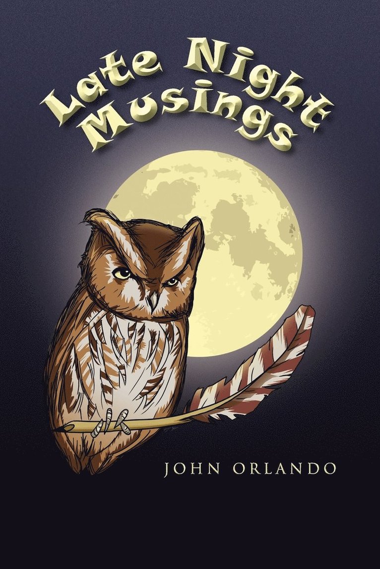 John Orlando - Late Night Musings, Häftad