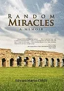 Edward Martin Cifelli - Random Miracles, Inbunden. Tillgänglighet: Lägg i varukorg