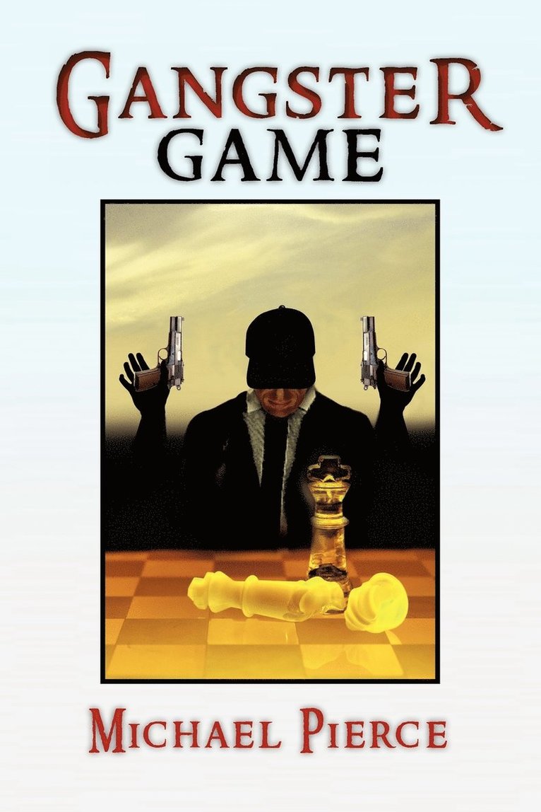Michael Pierce - Gangster Game, Häftad