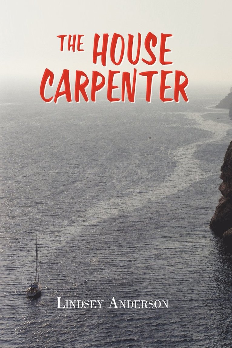 Lindsey Anderson - House Carpenter, Häftad. Tillgänglighet: Lägg i varukorg