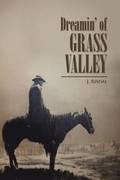 Dreamin' of Grass Valley