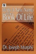 Write a New Name in the Book of Life