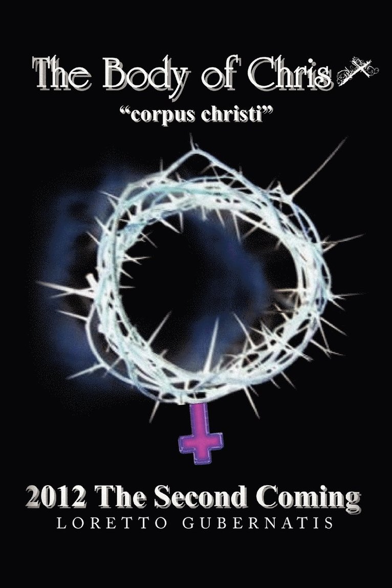 Loretto Gubernatis - Body of Christ, Häftad. Tillgänglighet: Lägg i varukorg
