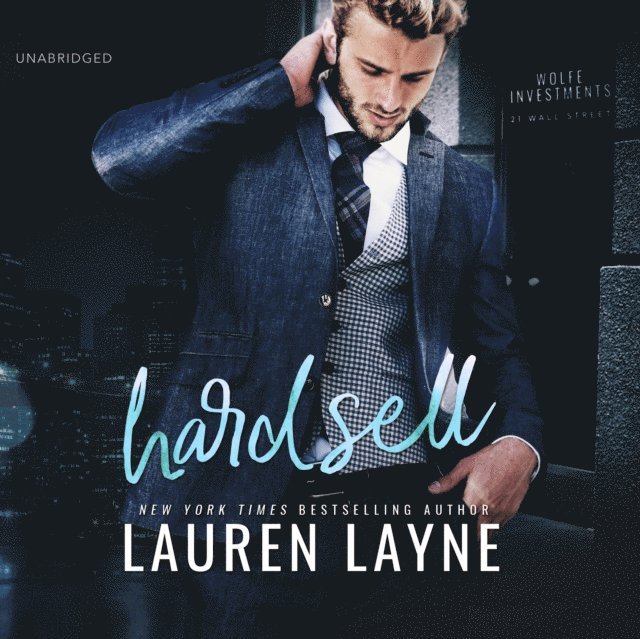 Lauren Layne - Hard Sell, Ljudbok