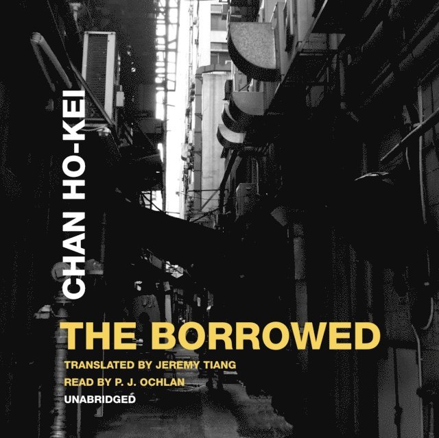 Chan Ho-Kei - Borrowed, Ljudbok
