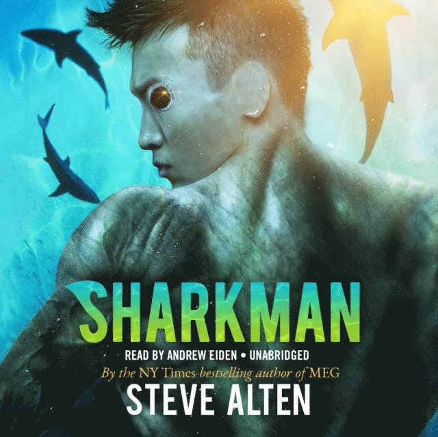 Steve Alten - Sharkman, Ljudbok