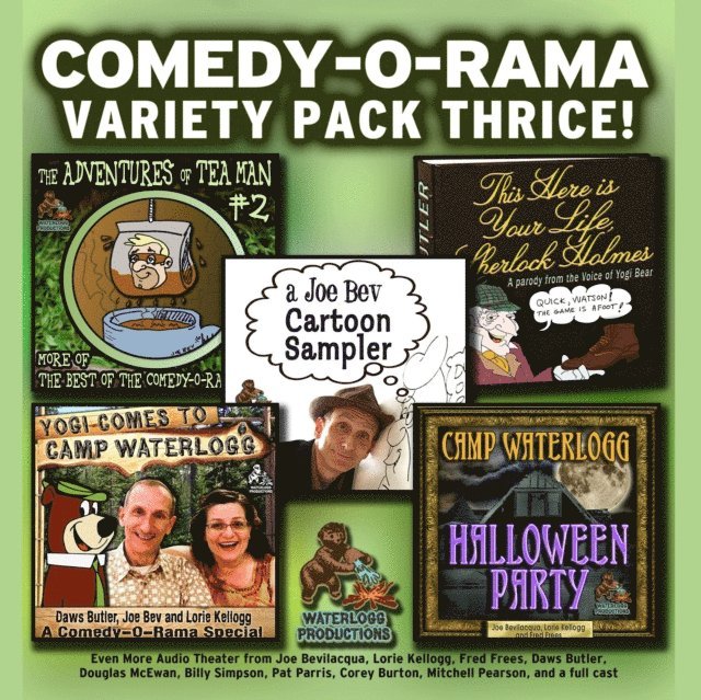 Charles Dawson Butler, Pedro Pablo Sacristan, Joe Bevilacqua - Comedy-O-Rama Variety Pack Thrice, Ljudbok