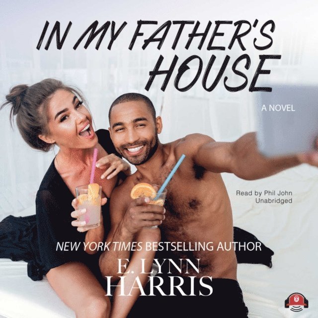 E. Lynn Harris - In My Father's House, Ljudbok