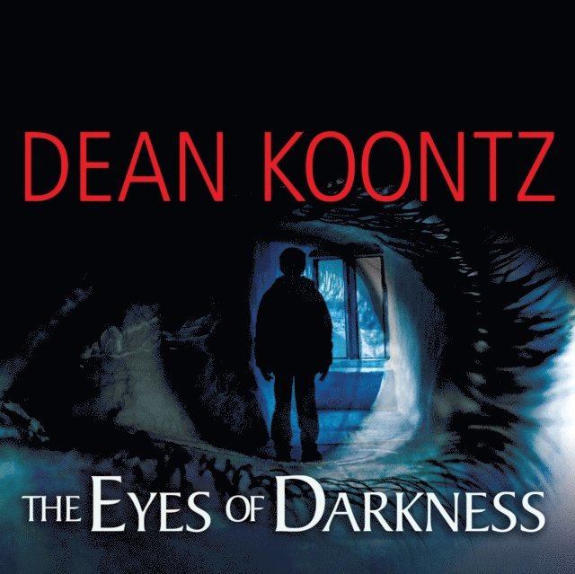 Dean Koontz - Eyes of Darkness, Ljudbok