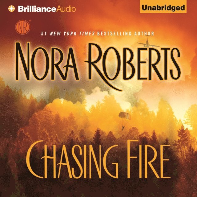 Nora Roberts - Chasing Fire, Ljudbok
