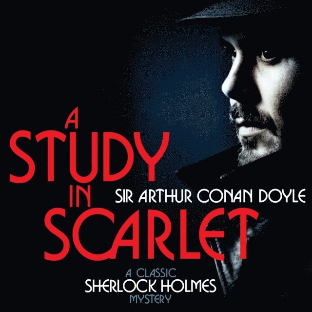 Sir Arthur Conan Doyle - Study in Scarlet, Ljudbok