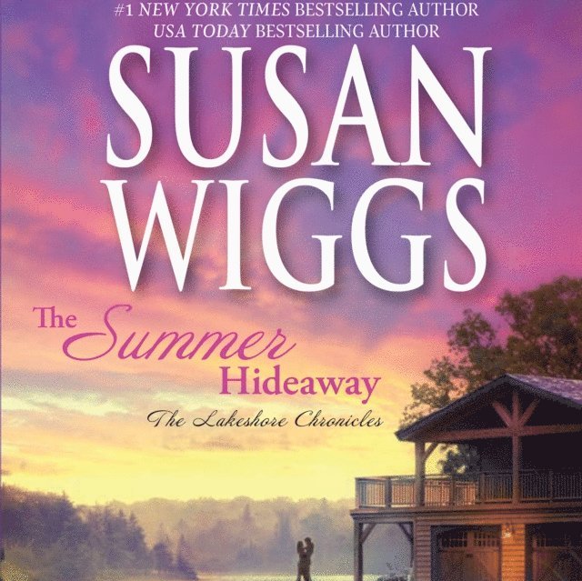 Susan Wiggs - Summer Hideaway, Ljudbok