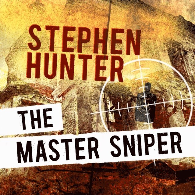 Stephen Hunter - Master Sniper, Ljudbok