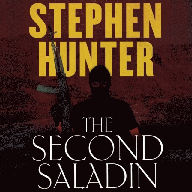 Stephen Hunter - Second Saladin, Ljudbok