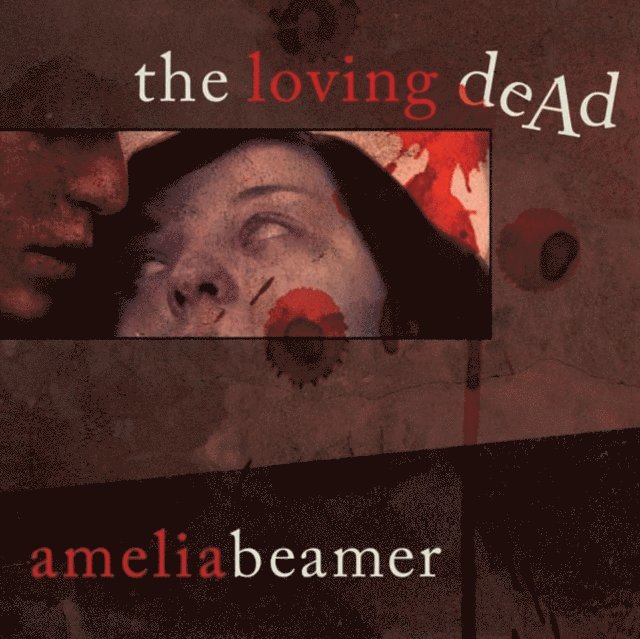 Amelia Beamer - Loving Dead, Ljudbok