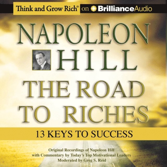Greg S. Reid, Napoleon Hill - Napoleon Hill - The Road to Riches, Ljudbok