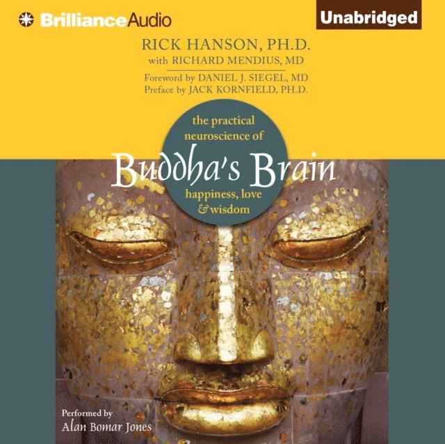 Ph.D. Rick Hanson - Buddha's Brain, Ljudbok