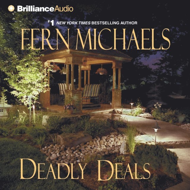 Fern Michaels - Deadly Deals, Ljudbok