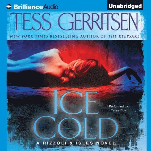 Tess Gerritsen - Ice Cold, Ljudbok