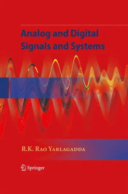 R. K. Rao Yarlagadda - Analog and Digital Signals and Systems, E-bok. Tillgänglighet: Lägg i varukorg