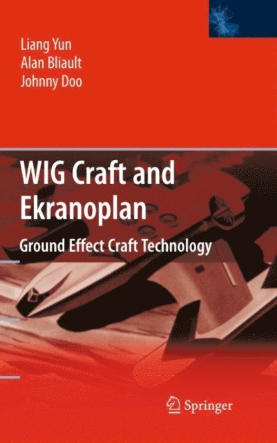Johnny Doo, Alan Bliault, Liang Yun - WIG Craft and Ekranoplan, E-bok