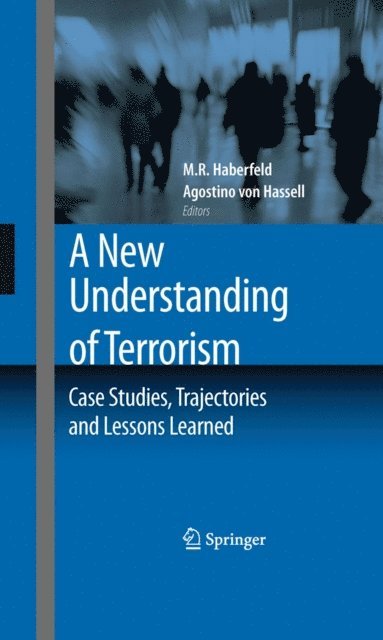 Agostino Hassell, M.R. Haberfeld - New Understanding of Terrorism, E-bok