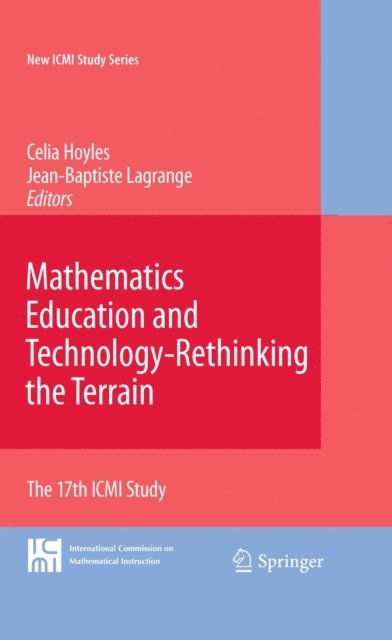 Jean-Baptiste Lagrange, Celia Hoyles - Mathematics Education and Technology-Rethinking the Terrain, E-bok