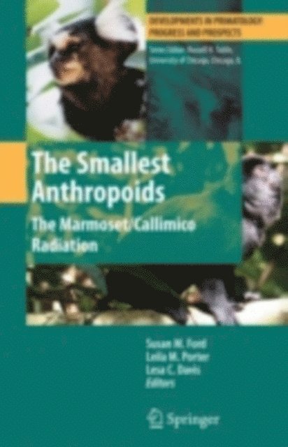 Lesa C. Davis, Leila M. Porter, Susan M. Ford - Smallest Anthropoids, E-bok