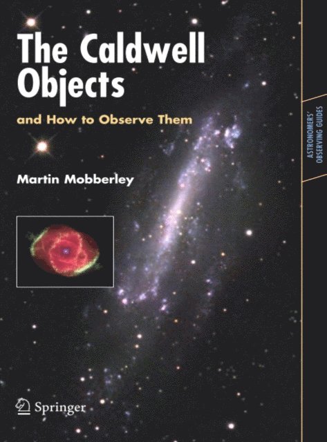Martin Mobberley - Caldwell Objects and How to Observe Them, E-bok