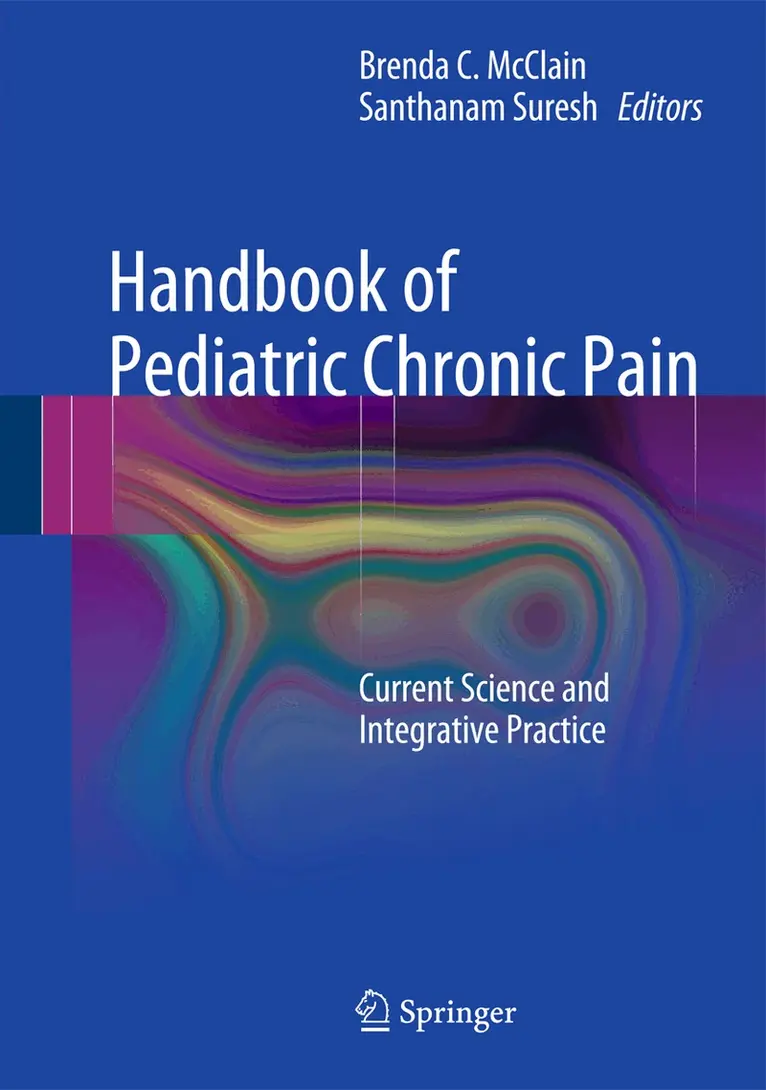 Brenda C. McClain, Santhanam Suresh - Handbook of Pediatric Chronic Pain, Inbunden. Tillgänglighet: Lägg i varukorg